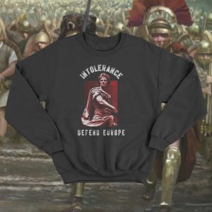 Sudadera Intolerance Defend Europe