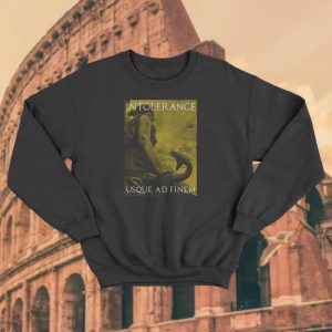 Sudadera Intolerance Usque Ad Finem